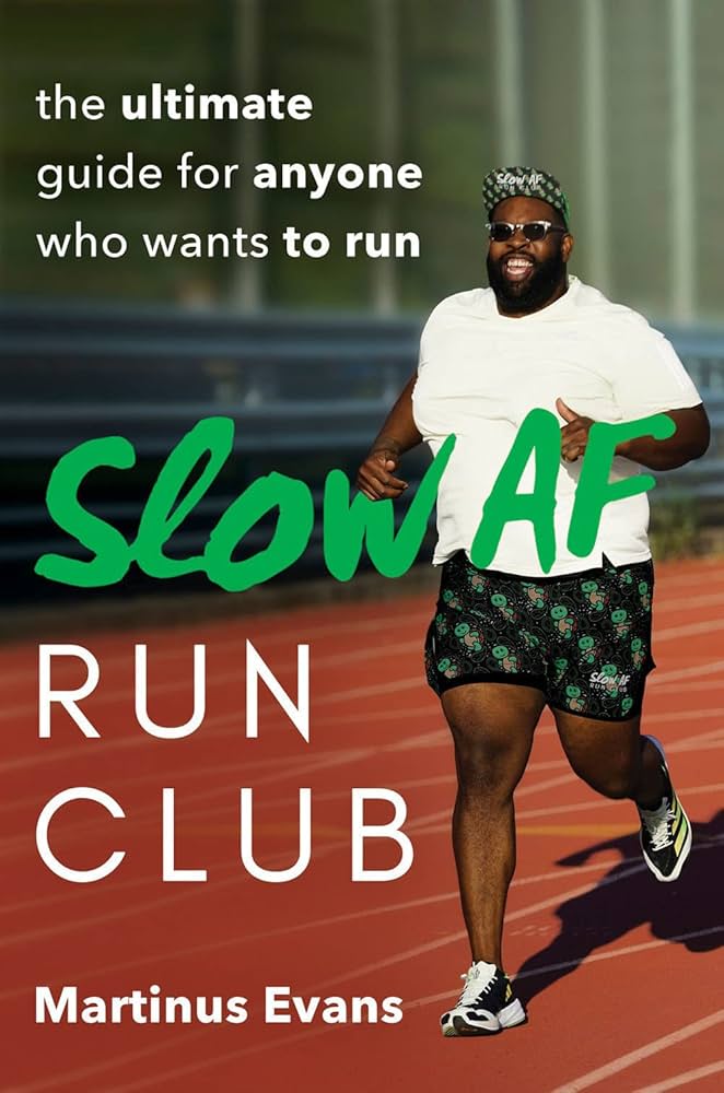 Slow AF Run Club : Martinus Evans