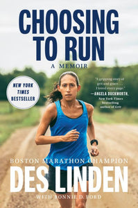 Choosing to Run : Des Linden