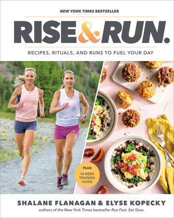 Rise & Run. - Shalane Flanagan